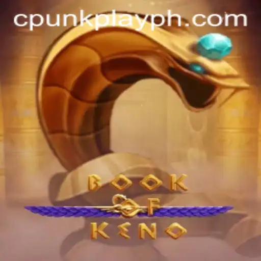 Exploring the World of BookOfKeno with CPUNK PLAY