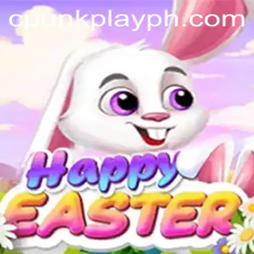 Discover the World of HappyEaster: The Ultimate CPUNK PLAY Experience